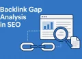 Feature image of blog title: Backlink Gap Analysis in SEO