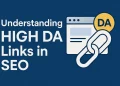 Learn about High DA links in SEO