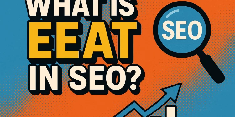 EEAT-in-SEO-BLog-Feature-Image.