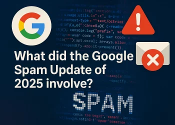 Google Spam Update 2025