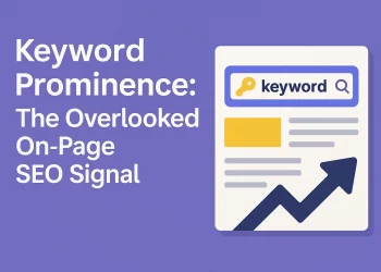 Blog Feature image title Keyword Prominence: The On-Page SEO Signal
